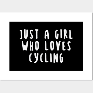 Just A Girl Who Loves Cycling Posters and Art